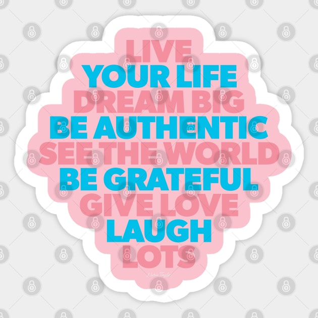 Necie's Rules of Life Sticker by kreativecake